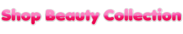 Shop Beauty Collection